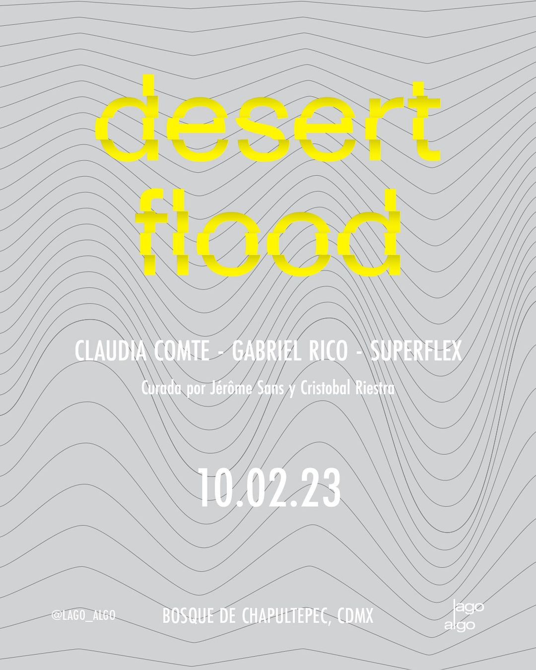 Desert Flood: la nueva exposición de Lago/Algo