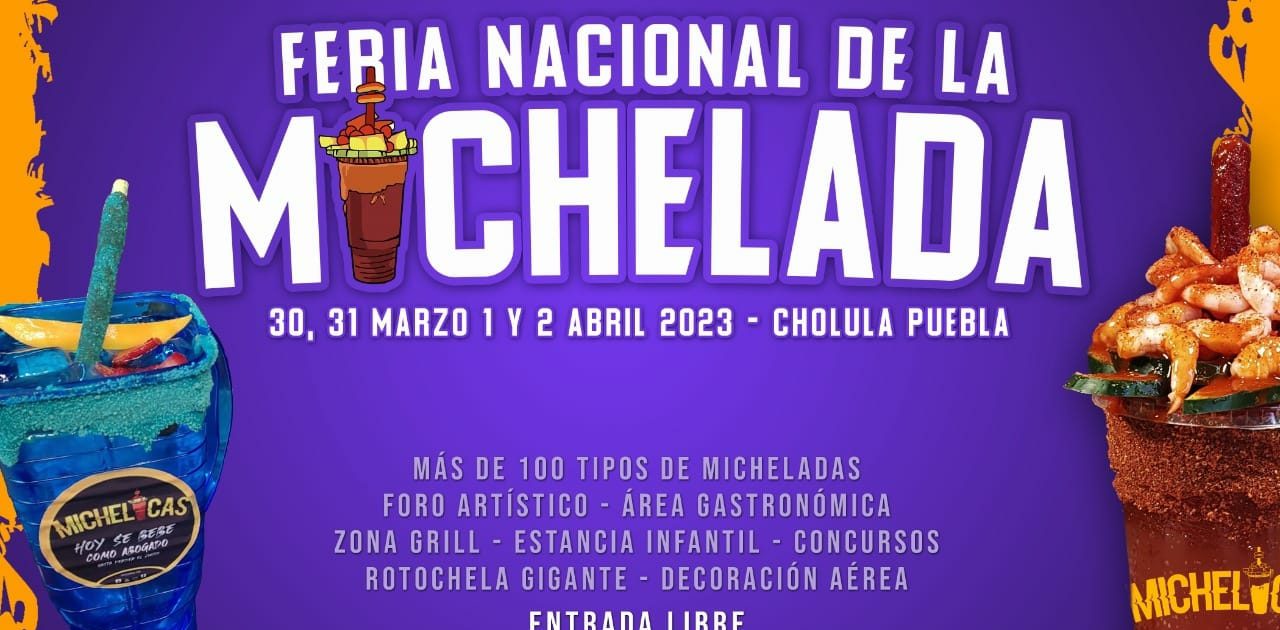 Feria, Michelada, Puebla, gomichela, ubicación, fechas